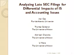 Analyzing Late SEC Filings for Differential Impacts of IS