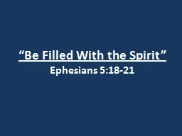 “Be Filled With the Spirit”
