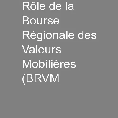 Rôle de la Bourse Régionale des Valeurs Mobilières (BRVM
