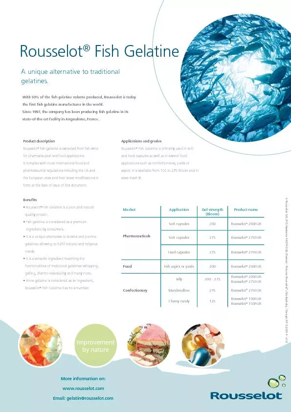 Product description Fish gelatine is extracted from  sh skins for pha