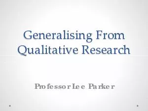 Generalising From Qualitative ResearchProfessor Lee Parker