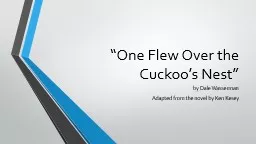 “One Flew Over the Cuckoo’s Nest”