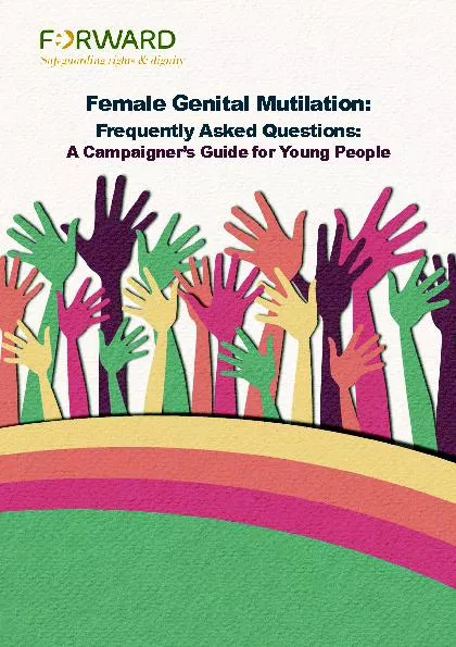 Female Genital Mutilation: Frequently Asked Questions:    A Campaigner