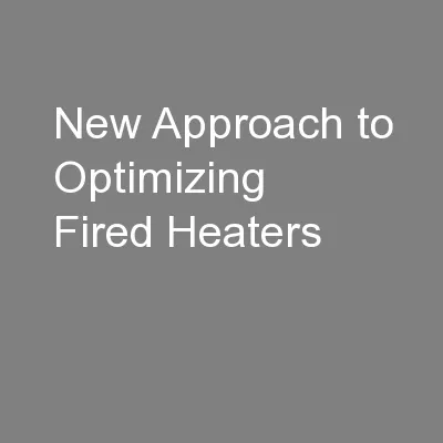 New Approach to Optimizing Fired Heaters