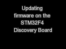 Updating firmware on the STM32F4 Discovery Board