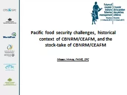 Pacific food security challenges, historical context of CBN