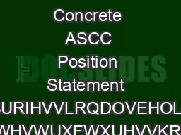 Cracks in Structural Concrete ASCC Position Statement  RPHFRQFUHWHSURIHVVLRQDOVEHOLHYHWKDWUHLQ