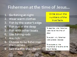 Fishermen at the time of Jesus…