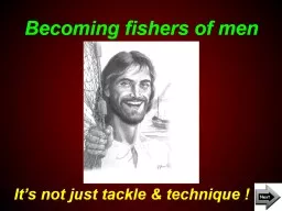 Becoming fishers of men