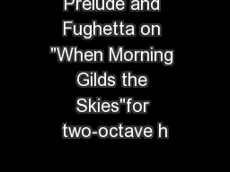 Prelude and Fughetta on 