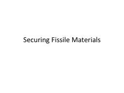 Securing Fissile Materials