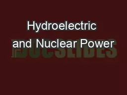 Hydroelectric and Nuclear Power