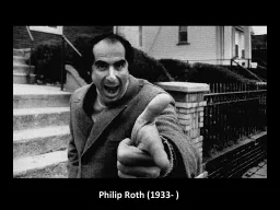Philip Roth (1933- )