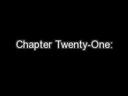 Chapter Twenty-One: