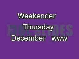 Weekender   Thursday December   www