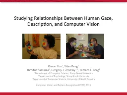 Studying Relationships Between Human Gaze, Description, and
