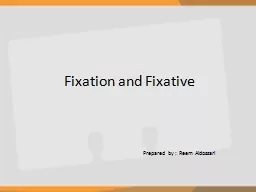 Fixation and Fixative