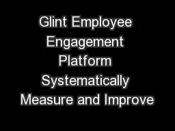 Glint Employee Engagement Platform Systematically Measure and Improve