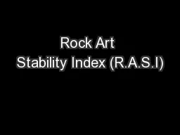 Rock Art Stability Index (R.A.S.I)