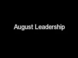 August Leadership