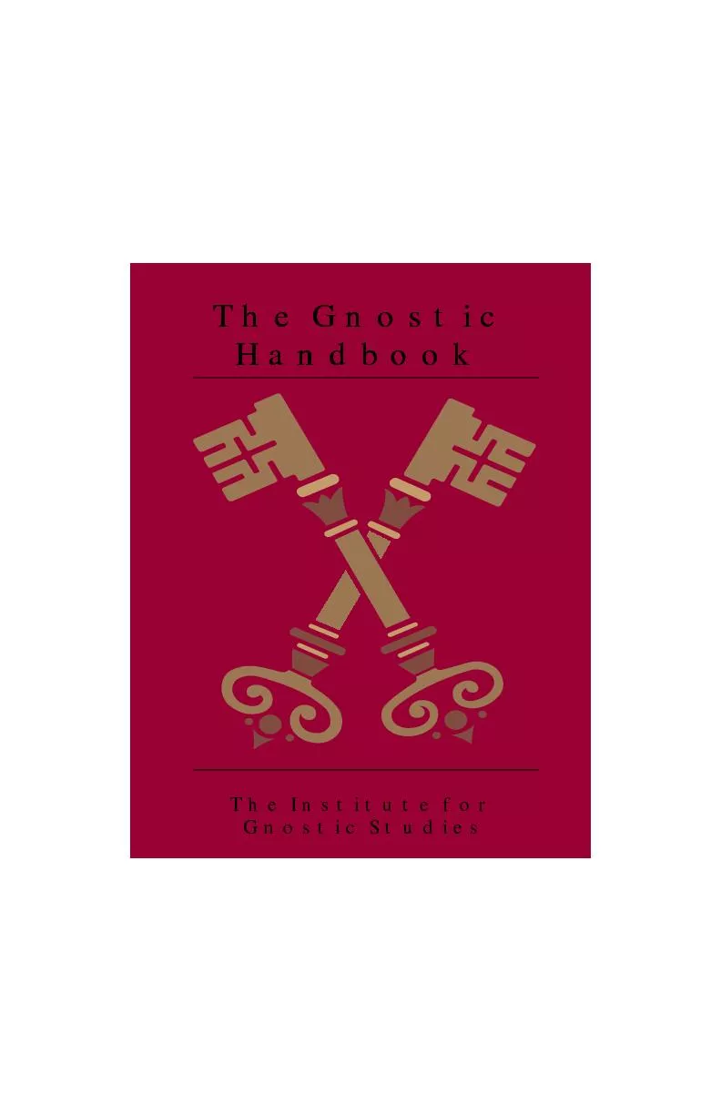 The Gnostic The Gnostic   Handbook Handbook