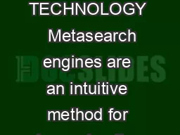 JOURNAL OF THE AMERICAN SOCIETY FOR INFORMATION SCIENCE AND TECHNOLOGY   Metasearch engines