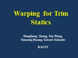 Warping for Trim Statics