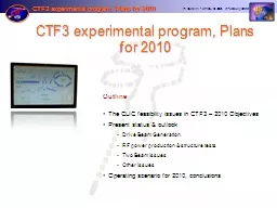 CTF3 experimental program, Plans for 2010