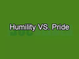 Humility VS. Pride