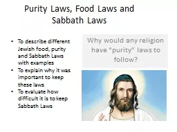 Purity Laws, Food Laws and Sabbath Laws