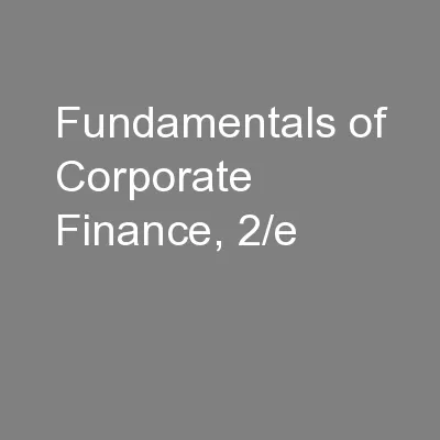 Fundamentals of Corporate Finance, 2/e