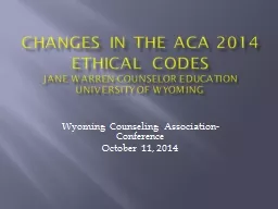 Changes in the ACA 2014 Ethical Codes