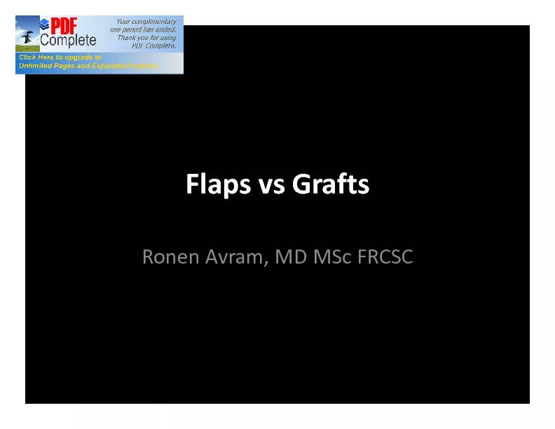 Flaps vs Grafts
