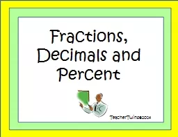 Fractions, Decimals and Percent