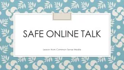 Safe Online Talk