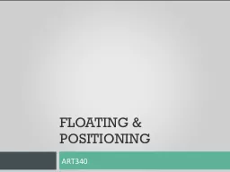 Floating & Positioning