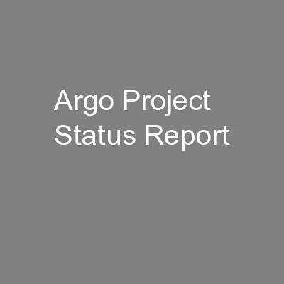 Argo Project Status Report