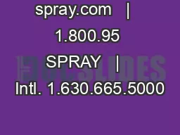 spray.com   |   1.800.95 SPRAY   |   Intl. 1.630.665.5000