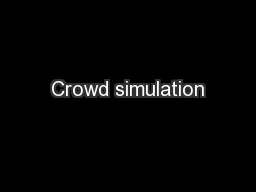 Crowd simulation