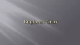 Regional Gear