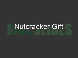 Nutcracker Gift