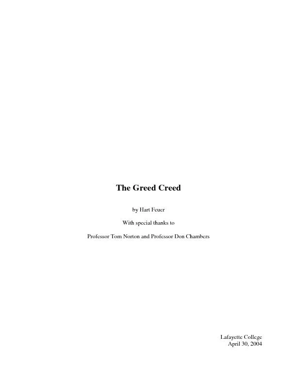 The Greed Creed  by Hart Feuer  With special thanks to  Professor Tom