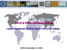 RD 51 & CERN Workshop Upgrade