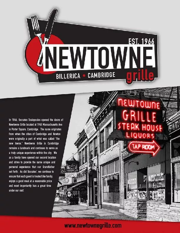 In 1966, Socrates Toulopoulos opened the doors of Newtowne Grille loca