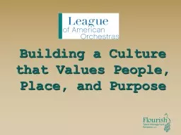 Building a Culture that Values People, Place, and Purpose