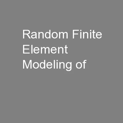 Random Finite Element Modeling of