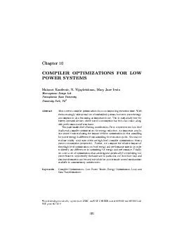 Chapter COMPILER OPTIMIZA TIONS OR LO PO WERSYSTEMS Mahm ut Kandemir N