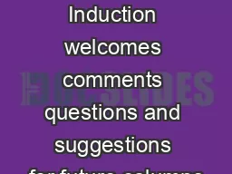 Professor Induction welcomes comments questions and suggestions for future columns