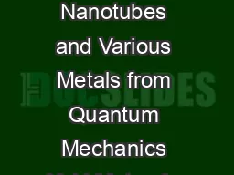 Contact Resistance Properties between Nanotubes and Various Metals from Quantum Mechanics