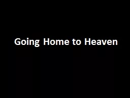 Going Home to Heaven